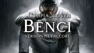 🎵Utopia_Benci(cover) _rock metalcore version
