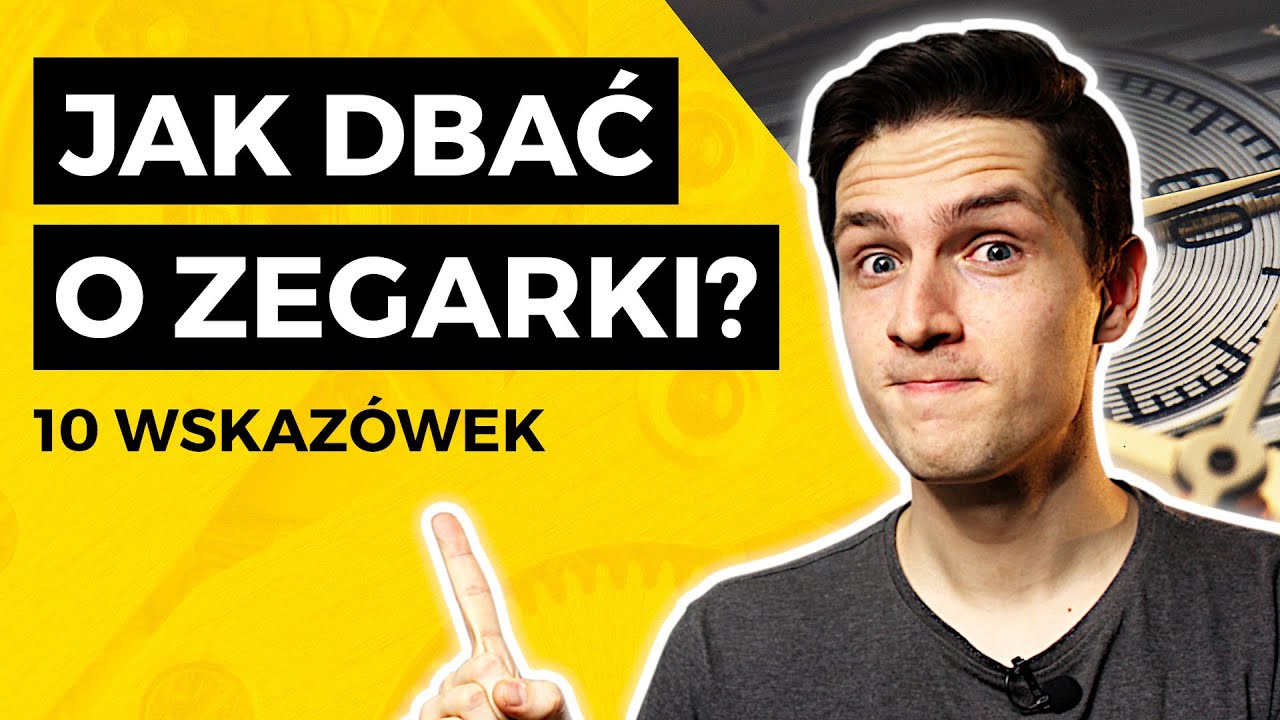 JAK DBAĆ O ZEGAREK? 10 PORAD | TikTalk odc. 138