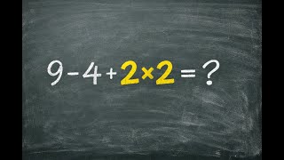 The Math Problem That Broke Facebook: 9 − 4 + 2 × 2