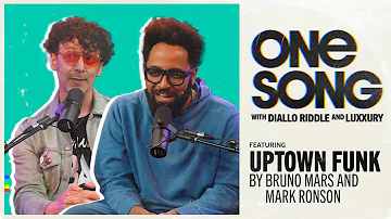 Mark Ronson & Bruno Mars "Uptown Funk" | One Song Podcast - Full Episode