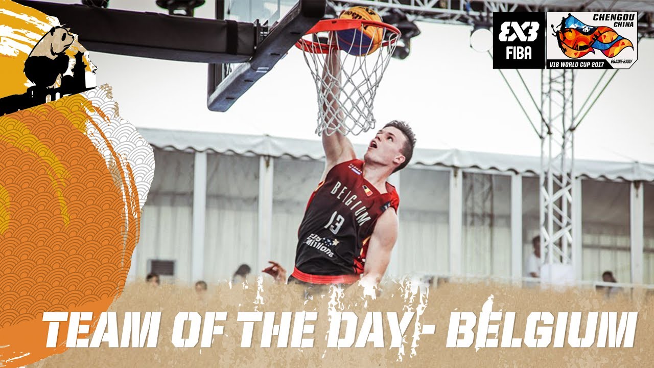 fiba 3x3 los angeles Belgium - Team of the Day - FIBA 3x3 U18 World Cup 2017