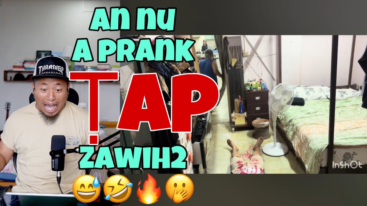 Mahni Inkap Hlum Prank - Bon Fia Fia 🤣 // RamBoss React
