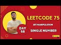 Problem -68 || Single Number|| Leetcode-75