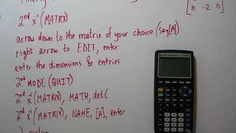 Finding Determinants Using a Calculator TI-83