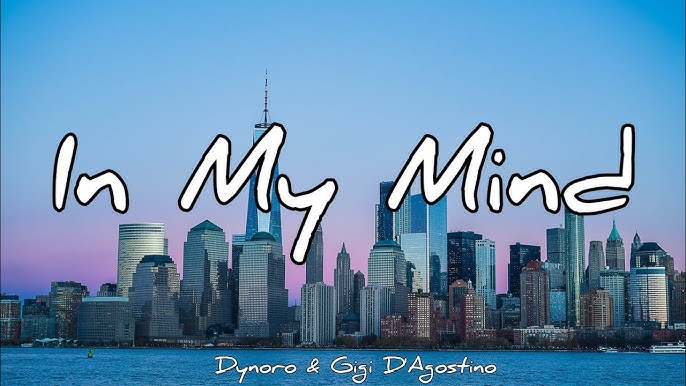 Dynoro, Gigi D'Agostino - In My Mind (Official Audio) 