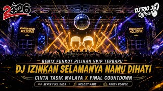 Download lagu REMIX FUNKOT PILIHAN VVIP TERBARU‼️DJ IZINKAN SELAMANYA NAMAMU DIHATI X CINTA TASIK MALAYA ~ NEW 