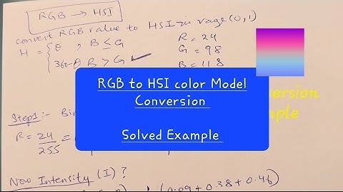 RGB to HSI Model Conversion Solved Example #digitalimageprocessing  @Eightminutesengineering