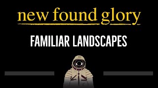 New Found Glory • Familiar Landscapes (CC) 🎤 [Karaoke] [Instrumental Lyrics]