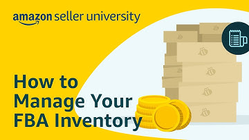 How to Manage Your Amazon FBA Inventory | Seller University