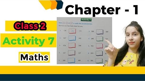 Chapter – 1 Numbers upto 999 Class – 2 Math|  Maths Worksheet for Class 2 | Grade 2 Math |Activity 7