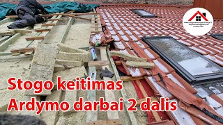 Stogo Remontas, Keitimas 2 dalis - Ardymas, Meistras Dalius, Vilnius