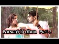 Barsaat ki dhun Behind the scene Part 2 | Gurmeet choudhary |