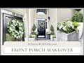 2021 Front Porch Makeover