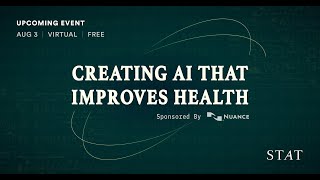 Famous STAT Virtual Event: Creating AI That Improves Health Profile