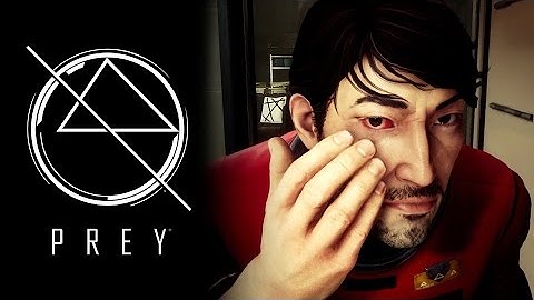 Prey - New Gameplay Trailer