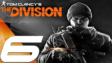 The Division (PS4) - Gameplay Walkthrough Part 6 - Napalm Production & Joe Ferro Boss (Full Game)
