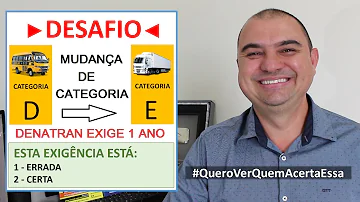 Como trocar de categoria D para E?