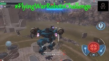 #FlyingWarRobots Challenge! Hover WRAMPAGE in FFA