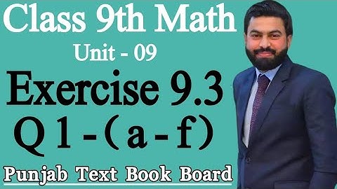 Class 9th Math Unit 9 Exercise 9.3 Question 1- 9th Class Math Exercise 9.3 Q1 (a-f) - PTBB