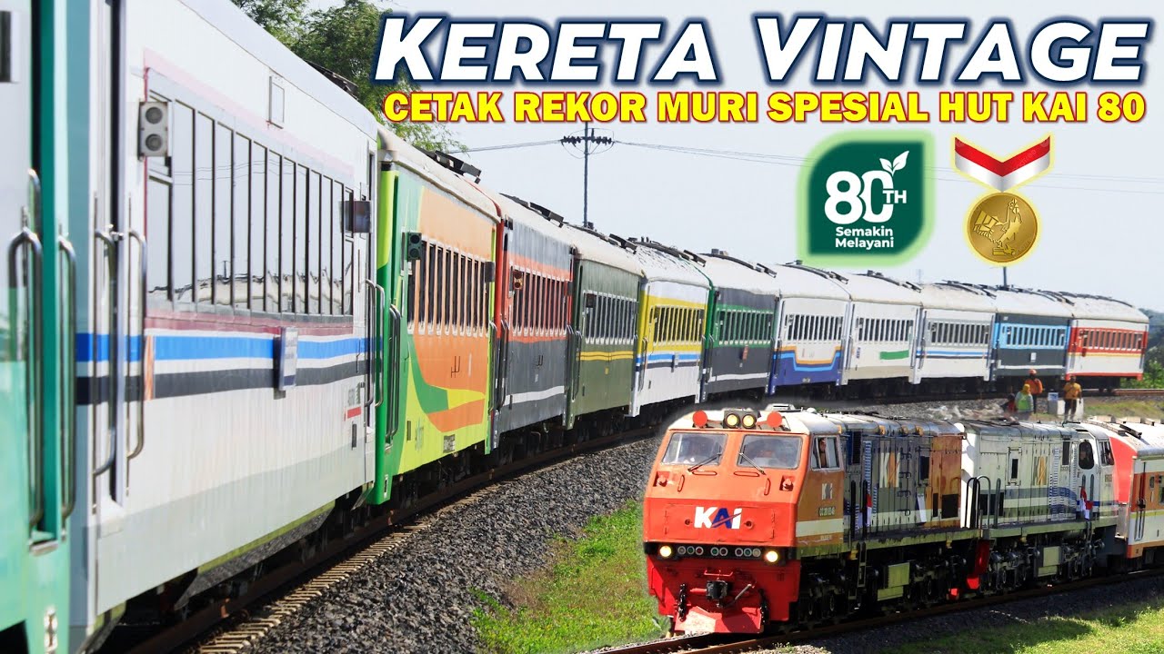 PARADE KERETA LIVERY VINTAGE LINTAS GENERASI !! KERETA LUAR BIASA REKOR MURI SPESIAL HUT PT KAI 2025