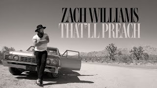 Zach Williams  That'll Preach [Official Audio]