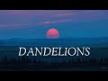 Dandelions - Ruth B (Slow Version+Lyrics)