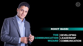 Rohit Bassi - The Communication Wizard | Developing Leadership Communication : Speaker Showreel