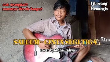 Saleem - Cinta Segi Tiga Cover by Adhe Cahya