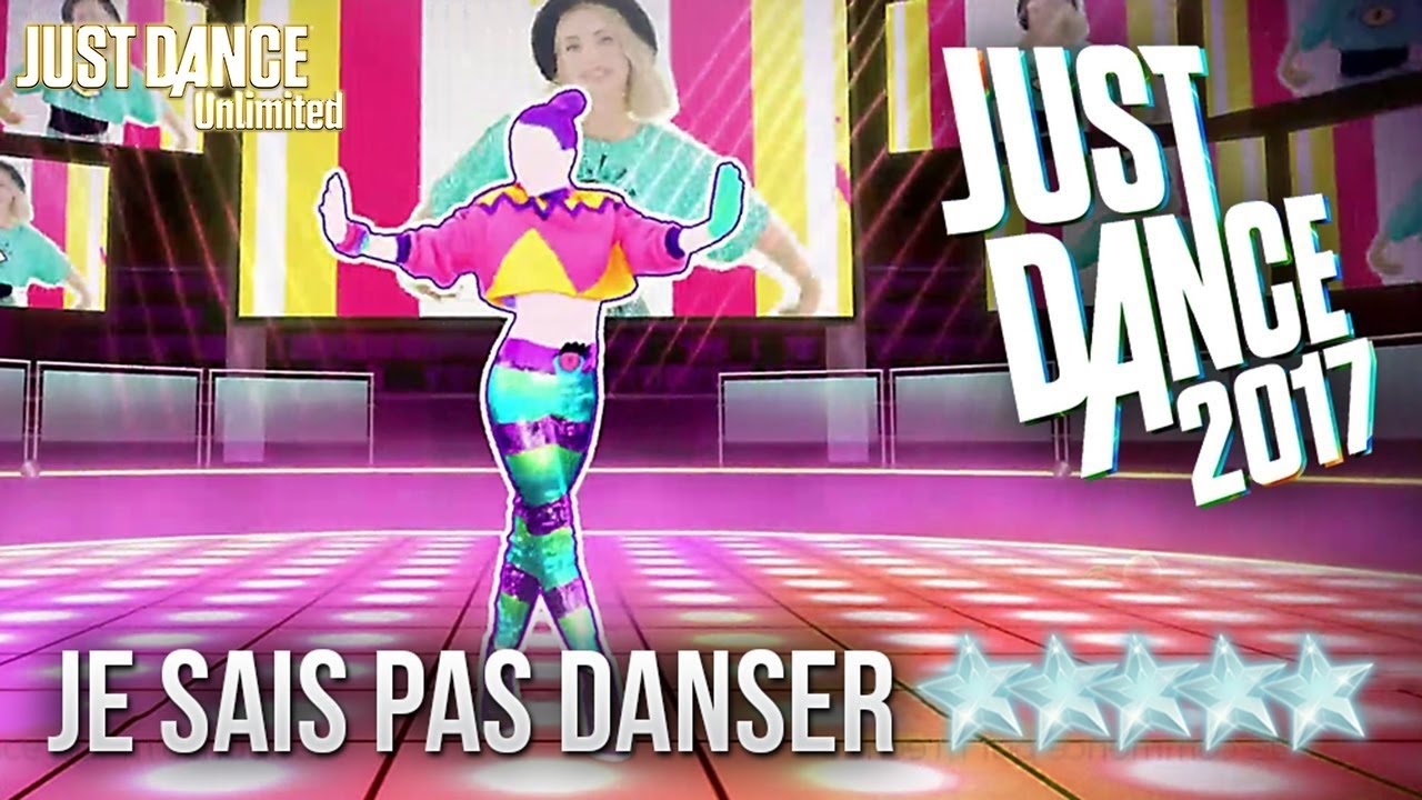 Just Dance 2017 Je Sais Pas Danser by Natoo 5 stars FullGameplay