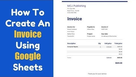 How To Create An Invoice In Google Sheets