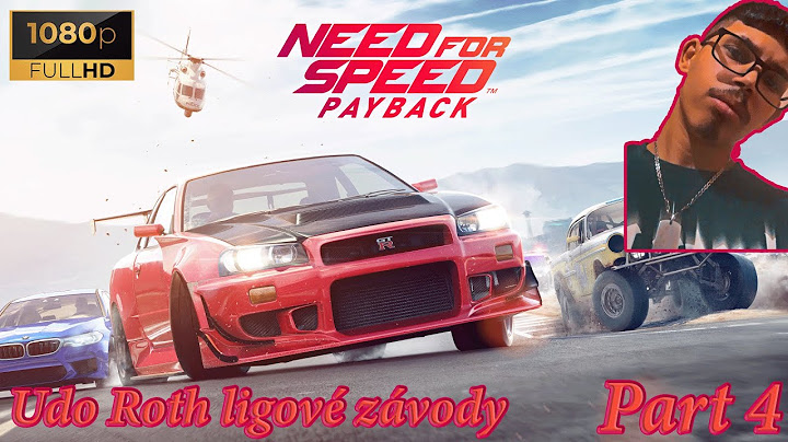 ⛔Need For Speed Payback  | CZ Lets Play / Gameplay Part 4 Udo Roth ligové závody [1080p60FPS] [PC]🚗