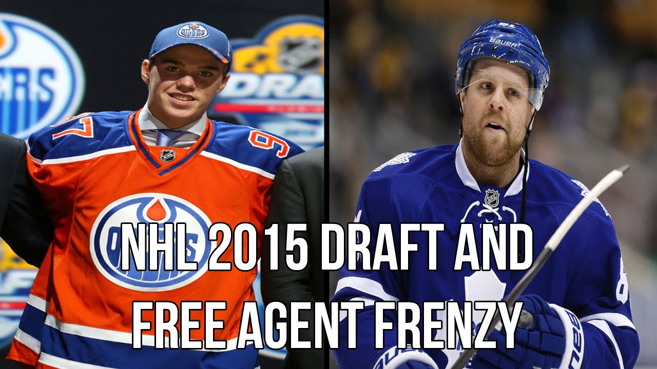 NHL 2015 Draft and Free Agent Frenzy 