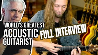 World&#39;s Greatest Acoustic Guitarist? (Full Interview)