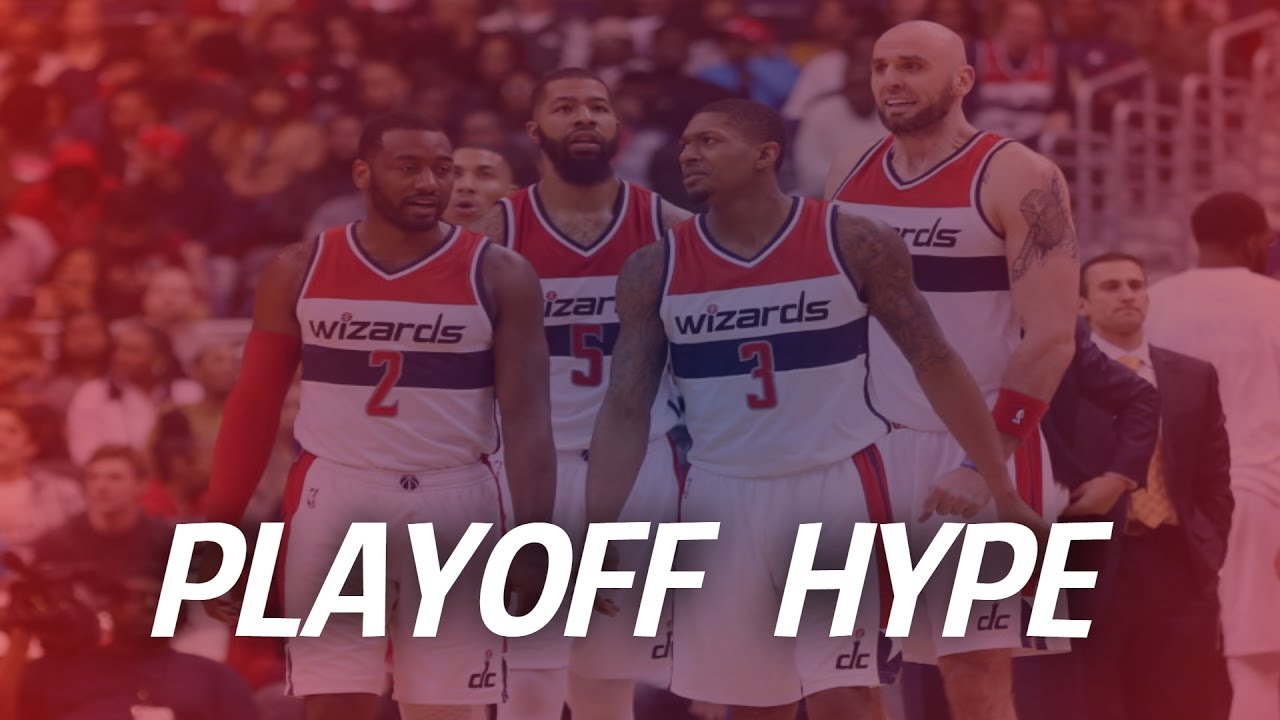 Washington Wizards 2017 Playoff Hype YouTube
