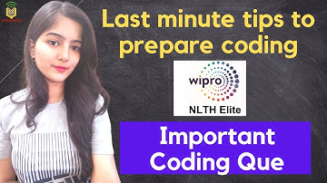 Wipro NLTH last minute preparation tips for coding | Wipro NLTH important coding que