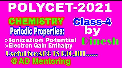 #tspolycet#IIIt#TS&APRJC#2021| Chemistry|periodic Properties part-2-AD Mentoring| in telugu