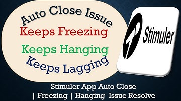 How to Solve Stimuler App Auto Close | Keeps Freezing | Not Responding Issue Solve on Android
