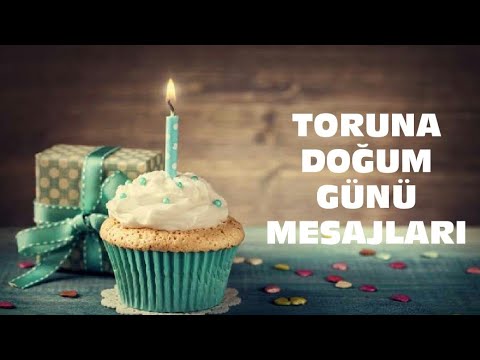 TORUNA DOĞUM GÜNÜ MESAJLARI (EN GÜZELLERİ)