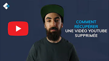 Comment récupérer les vidéos supprimées sur YouTube ?