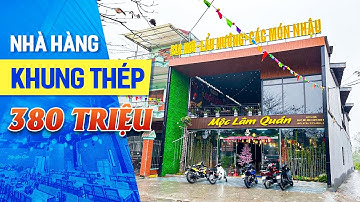 Nhà Hàng Thi Công Bằng Nhà Khung Thép - Lựa Chọn Thông Minh Giúp Thu Hồi Vốn Nhanh