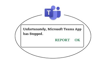 Unfortunately,Microsoft Teams Has Stopped Error in Android - App Not Open Problem | AllTechapple