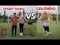 Street Panna VS Girlfriend !! Insane Football Challenges ( blindfolded?)