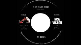 1965 Jim Reeves - Is It Really Over? (#1 C&W hit)