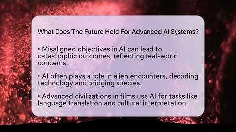 What Does The Future Hold For Advanced AI Systems? - The SciFi Reel
