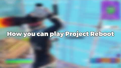 How to play Project Reboot with friends!!!