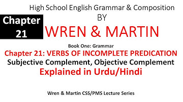 Wren and Martin Chapter 21|Verbs of incomplete predictions|subjective & objective complement hindi