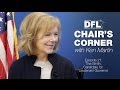 DFL Chair's Corner Ep. 21 with Lt. Gov. Candidate Tina Smith