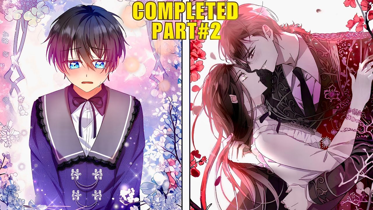 (Part 2) Her Crybaby Childhood Friend Became a Powerful and Obsesed Emperor Who Wanted to Posses Her