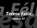 Salmos 27 cancin   oficialteresa flix