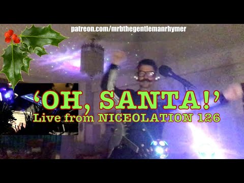 'Oh, Santa!' Live from NICEOLATION 126